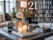 Coffee Table Decor Ideas for Elegant Living Rooms