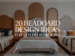Headboard Design Ideas for Stylish Bedrooms