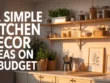 Simple Kitchen Decor Ideas on a Budget