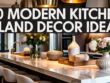 Modern Kitchen Island Decor Ideas