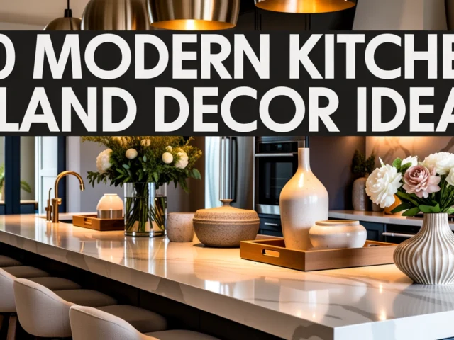 Modern Kitchen Island Decor Ideas